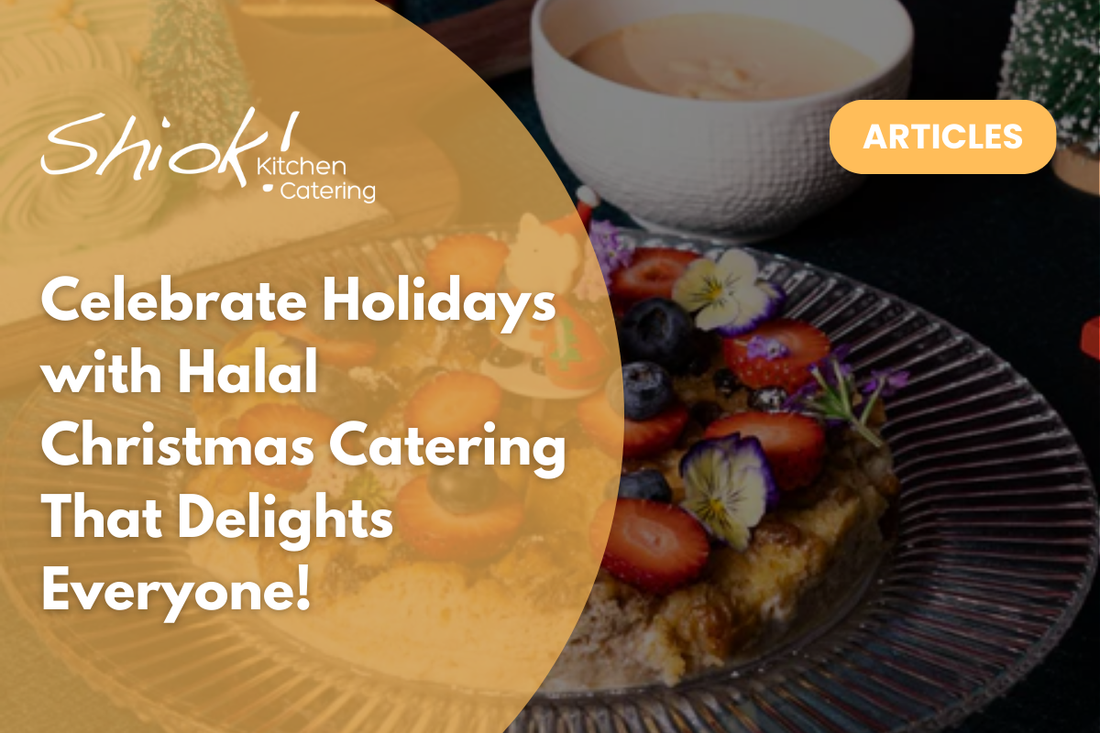 Celebrate Holidays with Halal Christmas Catering That Delights Everyone!