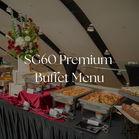 SG60 Premium Buffet Menu