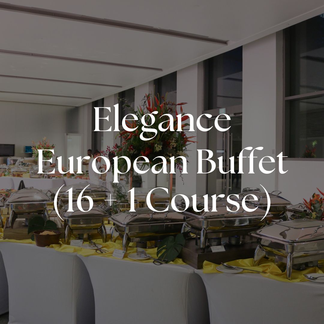 Elegance Buffet - European (16 + 1 Course)