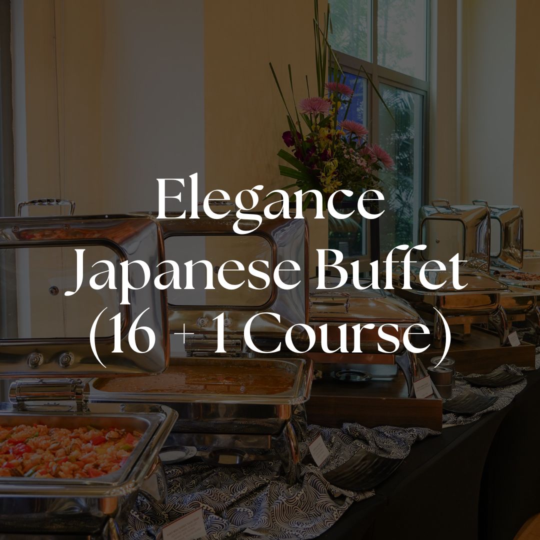 Elegance Buffet - Japanese (16 + 1 Course)