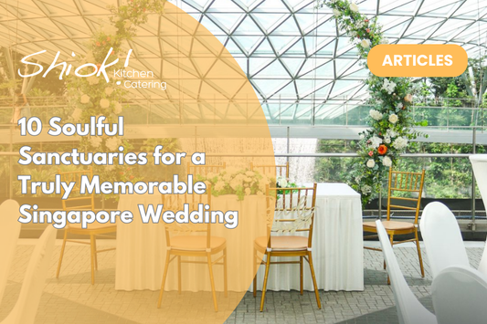 10 Soulful Sanctuaries for a Truly Memorable Singapore Wedding