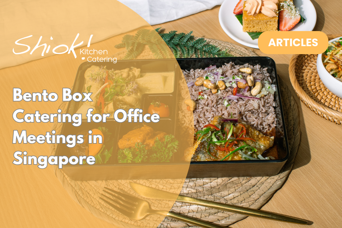 Bento Box Catering for Office Meetings in Singapore