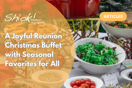A Joyful Reunion Christmas Buffet with Seasonal Favorites for All