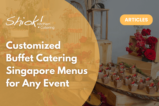 buffet catering Singapore menu