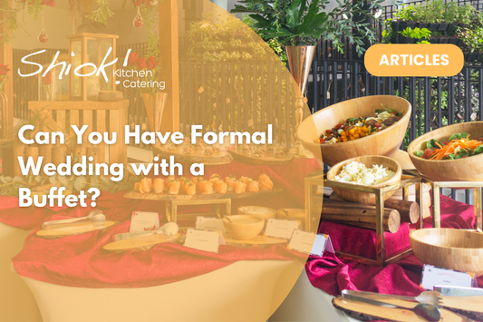 Can You Have Formal Wedding with a Buffet?