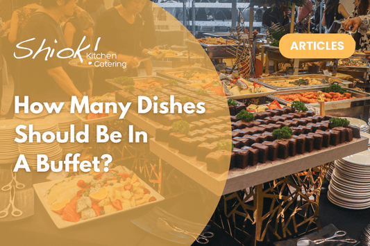 how many dishes should be in a buffet