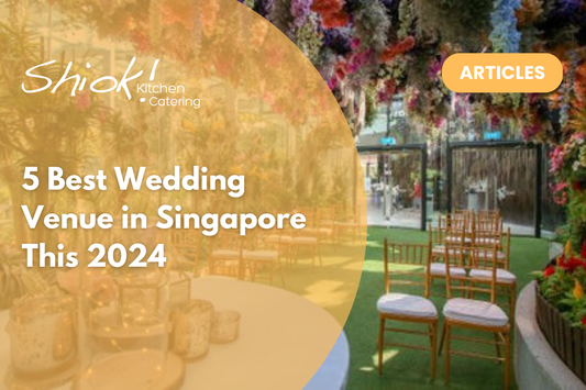 5 Best Wedding Venues in Singapore This 2024