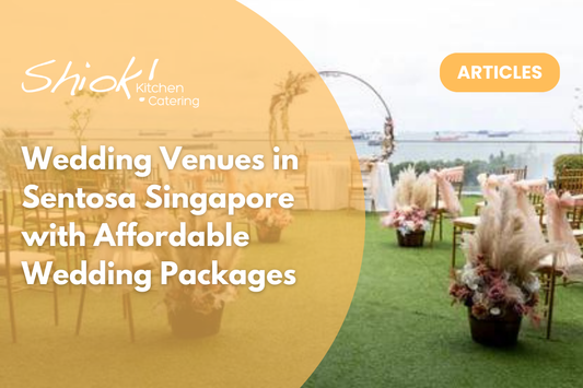 Wedding Venues in Sentosa Singapore with Affordable Wedding Packages