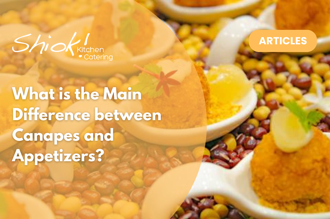 What is the Main Difference between Canapes and Appetizers?