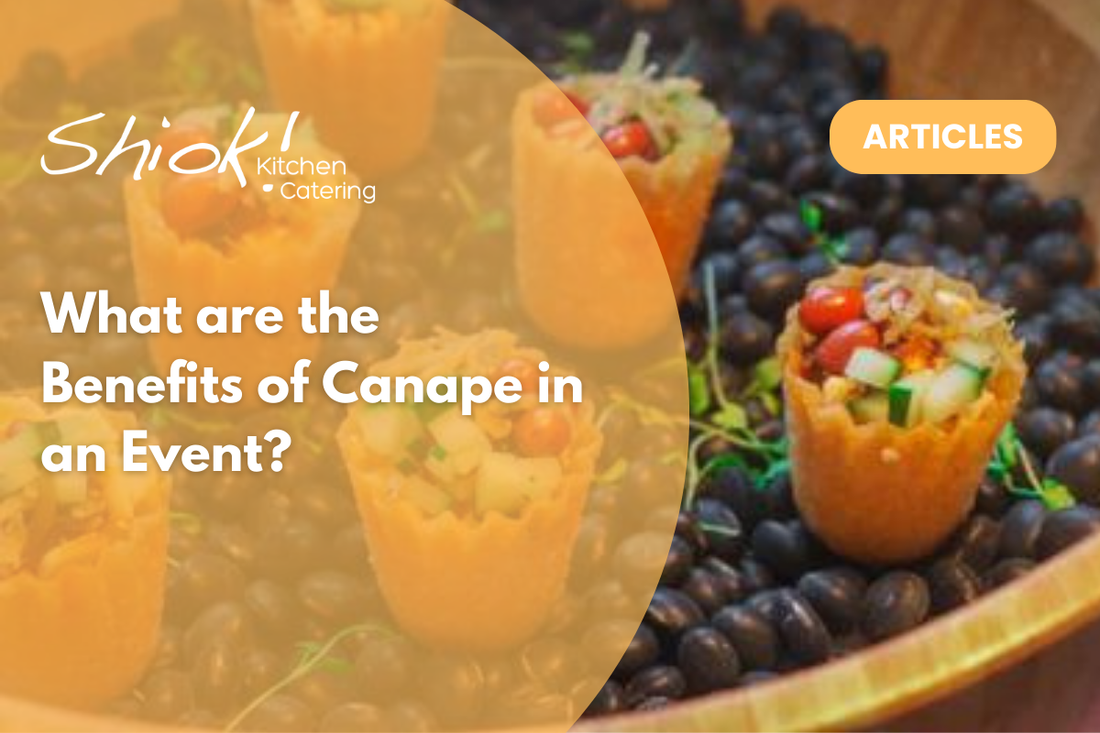 What are the Benefits of Canape in an Event?