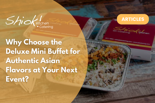 Why Choose the Deluxe Mini Buffet for Authentic Asian Flavors at Your Next Event?