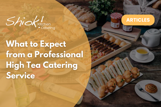 What to Expect from a Professional High Tea Catering Service