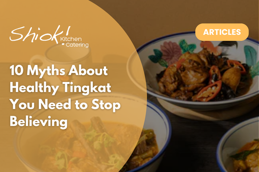10 Myths About Healthy Tingkat You Need to Stop Believing
