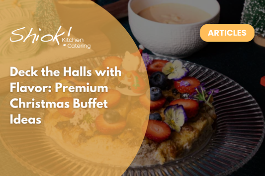 Deck the Halls with Flavor: Premium Christmas Buffet Ideas