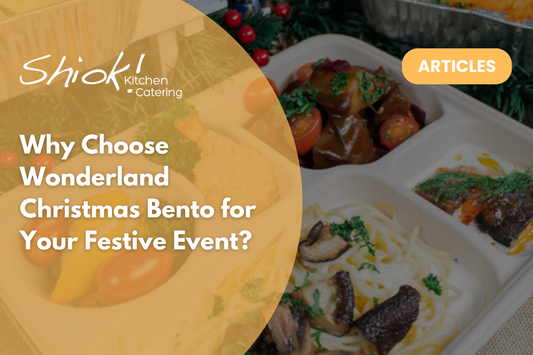 Why Choose Wonderland Christmas Bento for Your Festive Event?