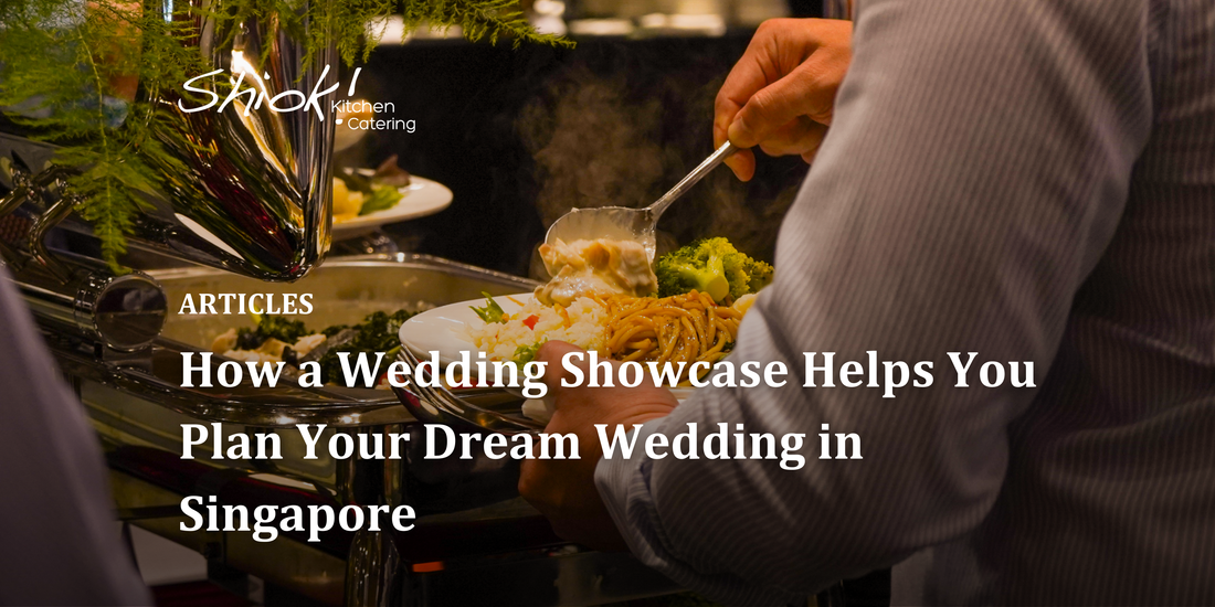 How a Wedding Showcase Helps You Plan Your Dream Wedding in Singapore