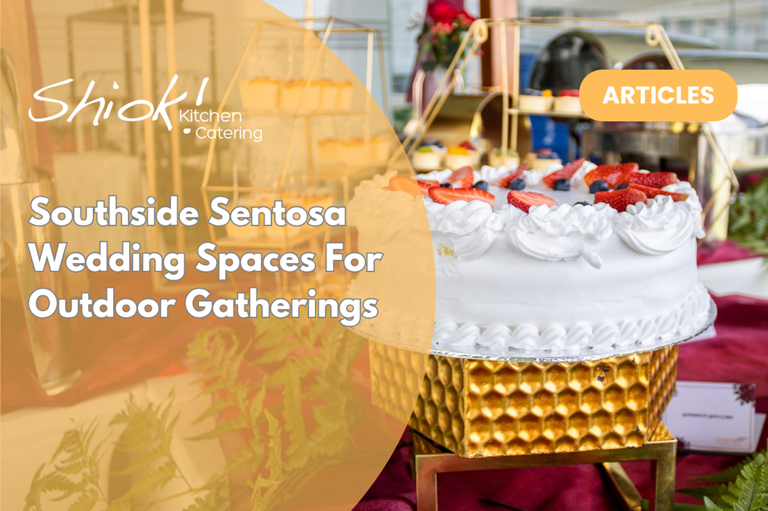 Southside Sentosa Wedding Spaces For Outdoor Gatherings