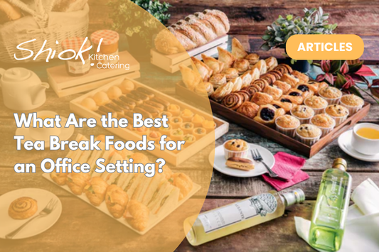 What Are the Best Tea Break Foods for an Office Setting?