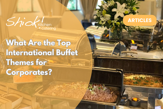 What Are the Top International Buffet Themes for Corporates?
