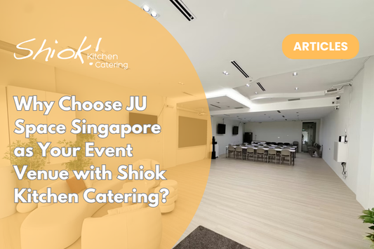 Why Choose JU Space Singapore as Your Event Venue with Shiok Kitchen Catering?