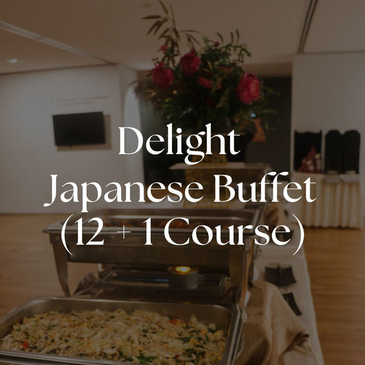 Delight Buffet - Japanese (12 + 1 Course)