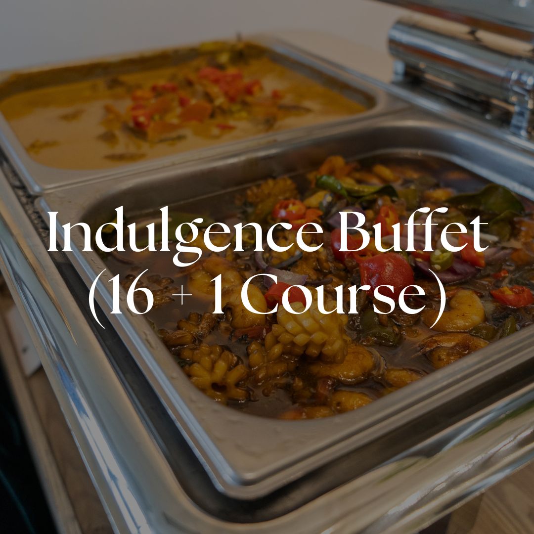 Indulgence Buffet 16+1 Course Singapore