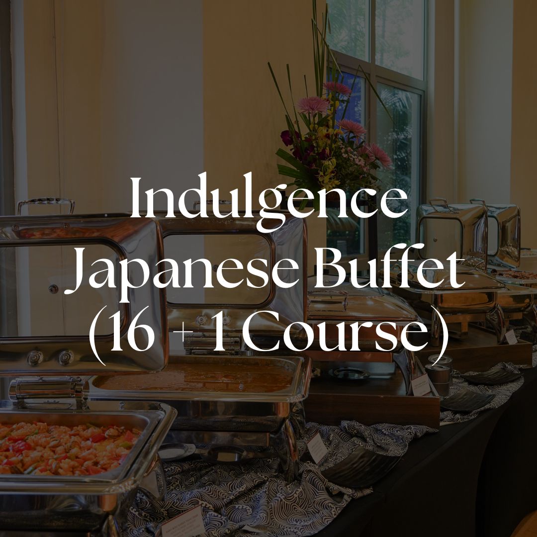 Indulgence Buffet - Japanese (16 + 1 Course)